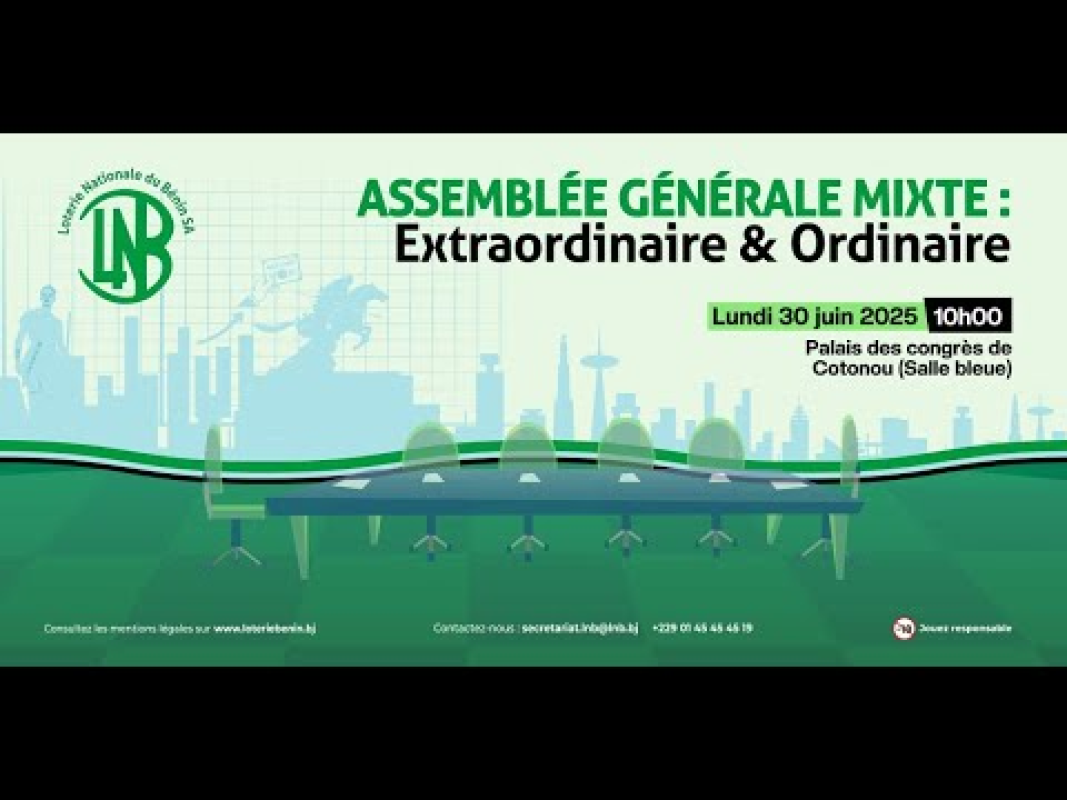 Première Assemblée Générale de la LNB S.A : la Loterie Nationale Bénin SA amorce un nouveau virage !